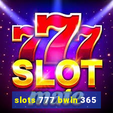 slots 777 bwin 365